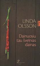 Dainuosiu tau švelnias dainas