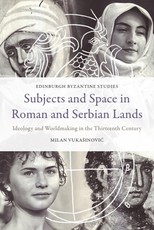 Subjects and Space in Roman and Serbian Lands