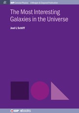 The Most Interesting Galaxies in the Universe