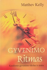 Gyvenimo ritmas Gyvenimo ritmas