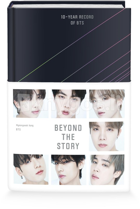 BTS　BEYOND THE STORY Bts: Beyond the Story | Knygos.lt