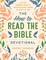 The How to Read the Bible Devotional