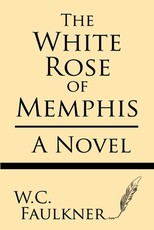 The White Rose of Memphis