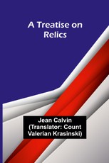 A Treatise on Relics