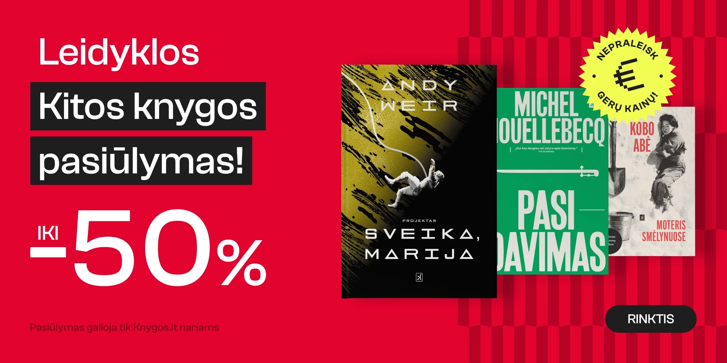Leidyklos KITOS KNYGOS knygoms iki -50%!