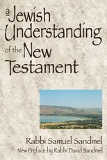 A Jewish Understanding of the New Testament