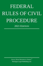 Federal Rules of Civil Procedure; 2021 Edition