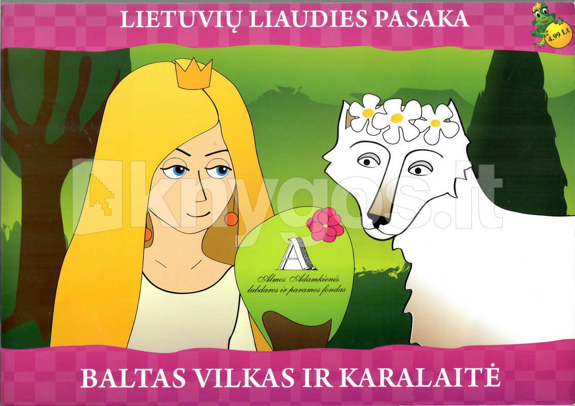 Lietuvių liaudies pasaka. Baltas vilkas ir karalaitė