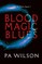 Blood Magic Blues