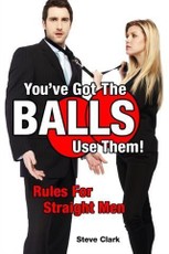 You've Got The Balls, Use Them!