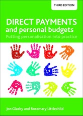 Direct Payments and Personal Budgets (third edition)