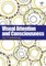 Visual Attention and Consciousness