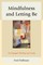 Mindfulness and Letting Be