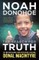 Noah Donohoe: The Search for Truth