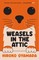 Oyamada, H: Weasels in the Attic
