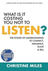 What Is It Costing You Not to Listen?