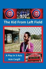 The Kid From Left Field