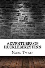 Adventures of Huckleberry Finn