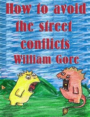 How to Avoid the Street Conflicts