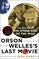 Orson Welles's Last Movie