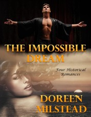The Impossible Dream: Four Historical Romances