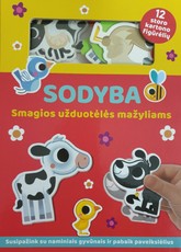 SODYBA. Smagios užduotėlės mažyliams