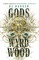 Gods of the Wyrdwood