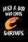 Just A Boy Who Loves Shrimps
