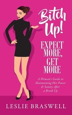 Bitch Up! Expect More, Get More