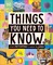 Things You Need to Know