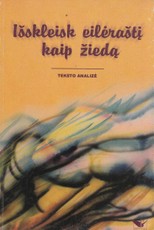 Išskleisk eilėraštį kaip žiedą