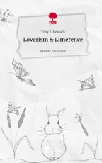 Loverism & Limerence. Life is a Story - story.one