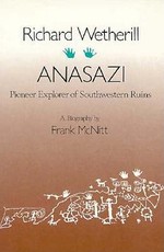Richard Wetherill, Anasazi