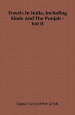 Travels in India, Including Sinde and the Punjab - Vol II