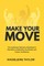 Make Your Move