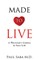 Made to Live