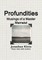 Profundities - Musings of a Master Memeist