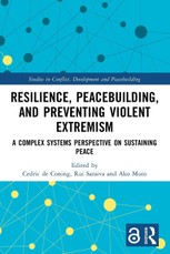 Resilience, Peacebuilding, and Preventing Violent Extremism