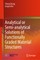 Analytical or Semi-Analytical Solutions of Functionally Graded Material Structures