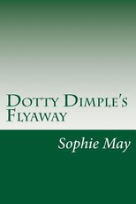Dotty Dimple's Flyaway