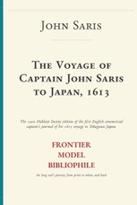 The Voyage of Captain John Saris to Japan, 1613
