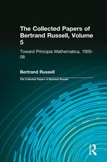 The Collected Papers of Bertrand Russell, Volume 5