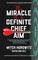 The Miracle of a Definite Chief Aim