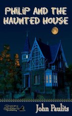 Philip and the Haunted House