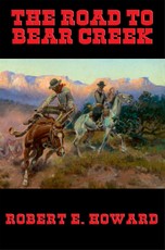 The Road to Bear Creek