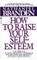 How to Raise Your Self-Esteem