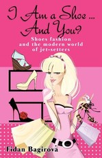 I Am a Shoe ... And You?