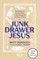 Junk Drawer Jesus