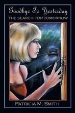 Smith, P: Goodbye to Yesterday