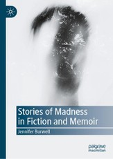 Stories of Madness in Fiction and Memoir